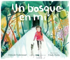 un bosque en mí - cindy derby deborah underwood