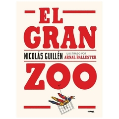 gran zoo, el (nva. ed) - nicolás guillén