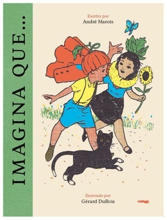 imagina que... - andré marois