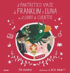 El Fantastico Viaje De Franklin Y Luna En El Libro - Jen Campbell