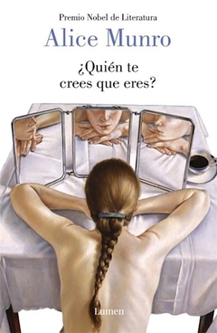 Quien Te Crees Que Eres? - Munro, Alice