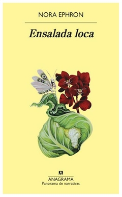 ensalada loca - nora ephron