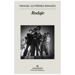 libro rodaje - manuel gutierrez ARAGON