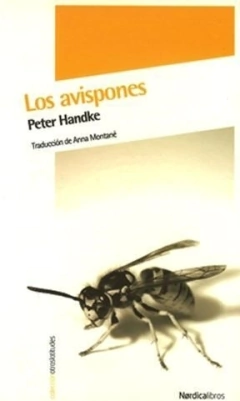 Los Avispones - Handke Peter