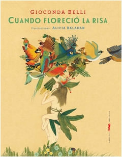 cuando florecio la risa - gioconda belli