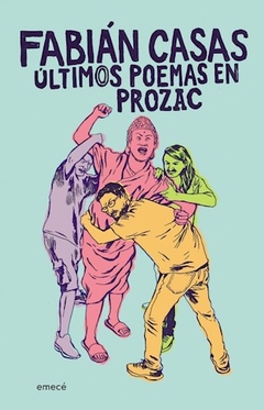 Ultimos Poemas En Prozac - Fabian Casas