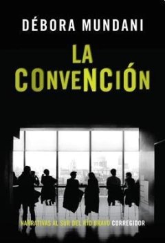 La Convención - Débora Mundani