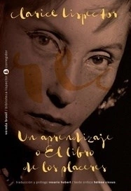 Un Aprendizaje (Ne) O El Libro De Los Placer - Clarice Lispector