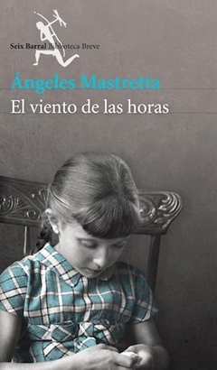El Viento De Las Horas - Angeles Mastreta