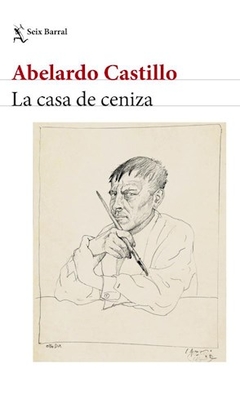 La Casa De Ceniza - Abelardo Castillo