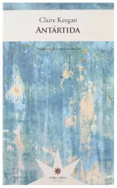 antartida - claire keegan