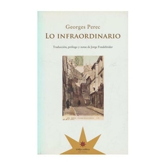 lo infraordinario - georges perec