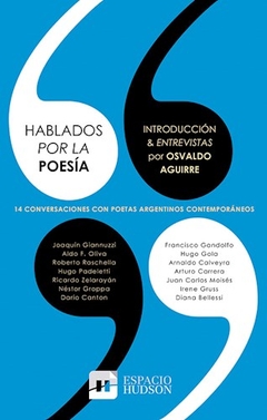Hablados Por La Poesia. 14 Conversaciones Co - Aa. Vv.