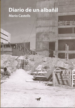 Diario De Un Albañil - Mario Castells - comprar online