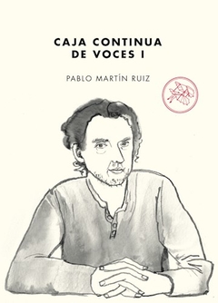 Caja Continua De Voces I - Pablo Martin Ruiz