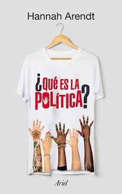 Que Es La Politica? - Hannah Arendt