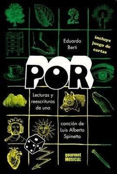 Por. Lecturas Y Reescrituras De Una Cancion - Eduardo Berti