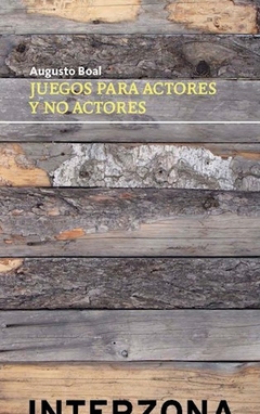 Juegos Para Actores Y No Actores - Boal, Augusto