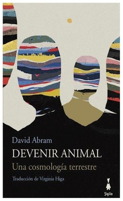 devenir animal. una cosmologa terrestre - david whyte