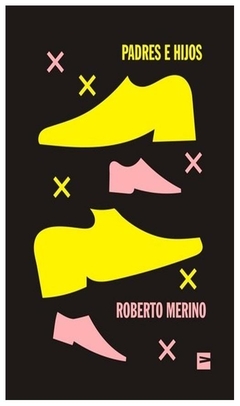 padres e hijos - roberto merino