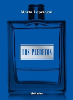 Los Plebeyos - Marta Lopetegui