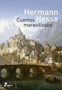 Cuentos Maravillosos - Hesse, Hermann