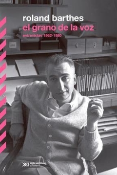 Grano De La Voz El - Barthes Roland