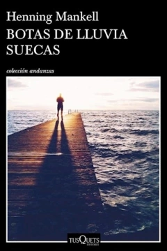 Botas De Lluvia Suecas - Mankell Henning