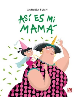 Asi Es Mi Mama - Burin Gabriela