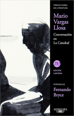 Conversacion En La Catedral - Mario Vargas Llosa