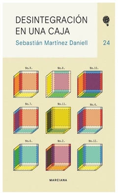 desintegracion en una caja - sebastian martinez daniell - sebastian martinez Daniell