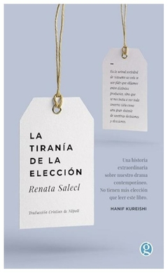 la tiranía de la elección - renata salecl