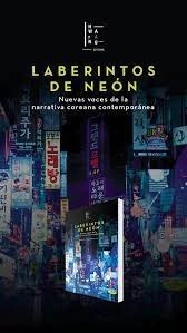 Laberintos De Neon - Nicolas Braessas