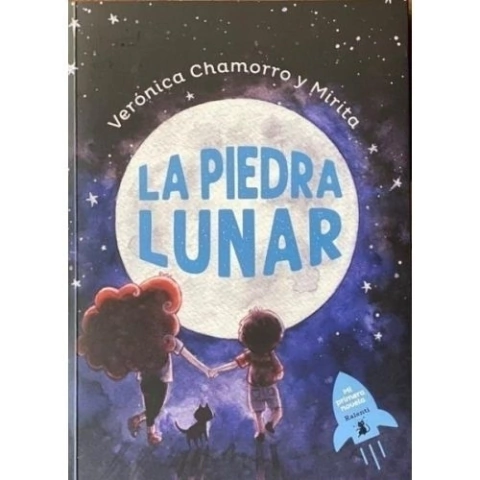 La Piedra Lunar - Verónica Chamorro / Mirita