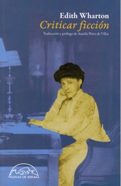 Criticar Ficción - Edith Wharton