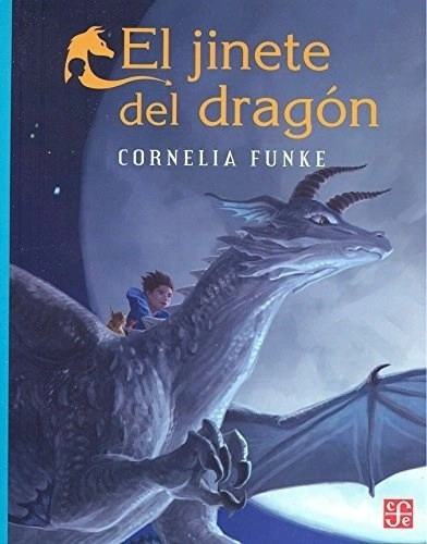 El Jinete Del Dragon (Nueva Edicion) - Funke Cornelia