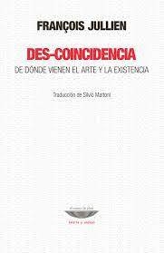 Des-Coincidencia - Francois Jullien