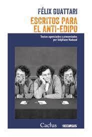 Escritos Para El Anti-Edipo - Félix Guattari