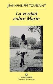 La Verdad Sobre Marie - Touissant, Jean-Phil