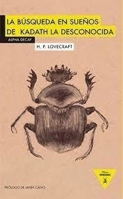 La Búsqueda En Sueños De Kadath La Desconocida - H. P Lovecraft