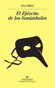 El Ejercito De Los Sonambulos - Wu Ming