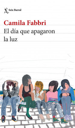 El Dia Que Apagaron La Luz - Camila Fabbri - comprar online