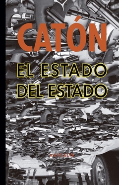 El Estado Del Estado - Catón