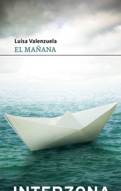 El Mañana - Luisa Valenzuela