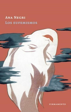 Los eufemismos - Ana Negri