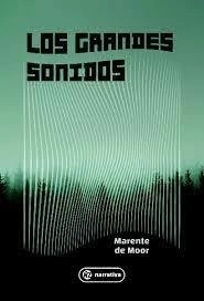 Los Grandes Sonidos - Marente De Moor