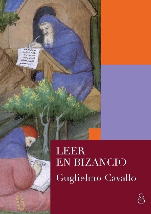 Leer En Bizancio - Cavallo, Guglielmo