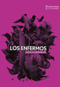 Los Enfermos - Natalia Rozenblum