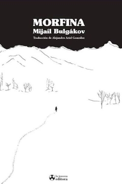 Morfina - Mijaíl Bulgákov