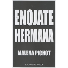 Enojate Hermana - Malena Pichot